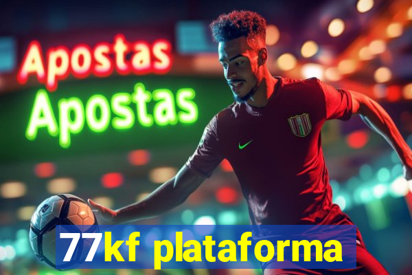 77kf plataforma